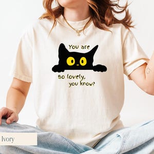 Comfort Colors Cat Lover Gift, Funny Meme Shirt Cute Hunter Merch, Ironic Shirt, Oddly Specific Unhinged Shirt Adult Humor Shirt Sarcasm Tee