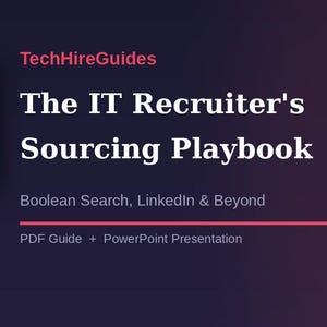 IT Recruiter Sourcing Guide | Boolean Search LinkedIn X-Ray Talent Mapping | PDF + PowerPoint