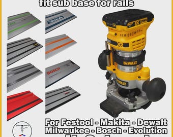 Dewalt DCW600 DUAL sub-base -Festool, Makita, Dewalt, Bosch, Milwaukee, Evo rail