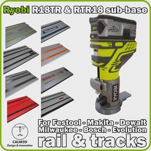May include: A Ryobi R18TR and RTR18 sub-base for power tools, displayed alongside various metal guide rails in green, blue, orange, red, and silver. The text reads Ryobi R18TR & RTR18 sub-base for Festool, Makita, Dewalt, Milwaukee, Bosch, Evolution rail & tracks.
