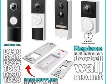 Tapo replacement doorbell mounts - D130 D230 TD23 D210 D235 TD21