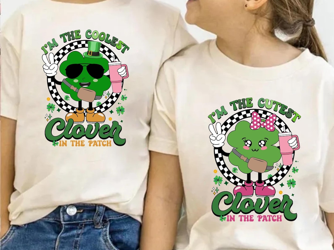 Coolest/ Cutest Clover in the Patch Png, Boy/ Girl St Patrick Day Png ...