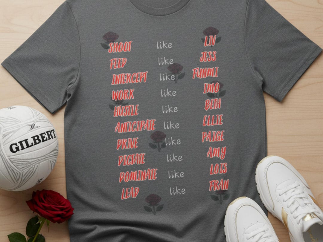 England Roses Netball Team T-shirt: Squad List Slogan, Organic Cotton ...