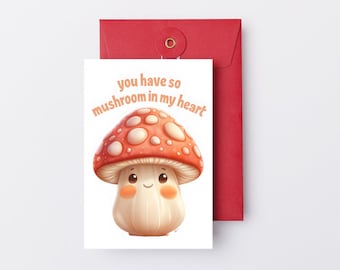 Cute Mushroom Valentine’s Card | "You Have So Mushroom in My Heart" | Pun Love Card | Digital Download