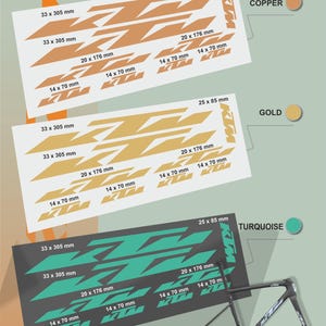 May include: A selection of KTM motorcycle decals in copper, gold, and turquoise. Each sheet displays various sizes, including 33 x 305 mm, 20 x 176 mm, and 14 x 70 mm. The decals are shown with a bike frame.