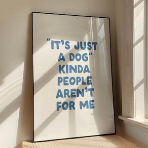 Funny Dog Quote Printable Wall Art, Pet Poster, Funny Quotes Print, Dog Wall Art, Dog Poster, Dog Owner Gifts, Dog Prints, Digital Download