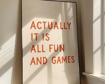 It Is All Fun And Games Poster, Trendy Wall Art, Funny Quotes Poster, Silly Sayings, Cool Apartment Decor, Red Typography Print