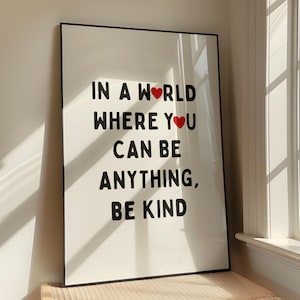 Impresión de "En un mundo donde puedes ser lo que quieras", arte con citas positivas, impresión de afirmaciones diarias, arte mural inspirador, descarga digital