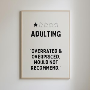 No se recomienda ser adulto, póster con cita divertida, humor atrevido y descarado, arte de pared moderno, dichos tontos, arte divertido para la oficina, decoración genial para apartamentos