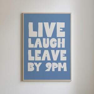 Póster Live Laugh Leave By 9 PM, linda cita artística para el hogar, póster de tipografía de moda, decoración de apartamentos genial, decoración retro con dopamina, impresiones para dormitorios