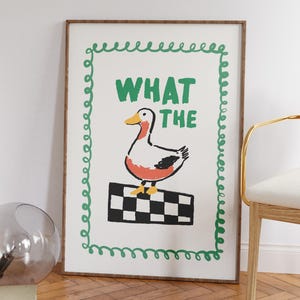 Poster divertente "What the Duck", decorazioni per appartamenti alla moda, stampe simpatiche e originali, arte murale fantastica, poster che ti fa stare bene, decorazioni per la stanza giocose, arte umoristica e buffa