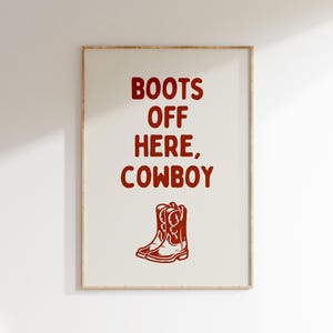Boots Off Here Cowboy Print, Take Off Your Shoes, Trendy Cowboy Wall Art, Hallway Art, Western Decor, Cool Dorm Room Print, Digital Download