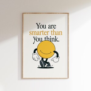 Poster "Sei più intelligente", citazioni motivazionali, arte murale alla moda, poster mascotte retrò, decorazioni per aule, arte murale "Good Vibes", decorazioni retrò alla moda