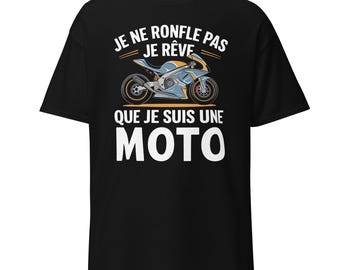 Biker Racing Humor T-shirt – “I don’t snore, I dream that I’m a motorcycle”