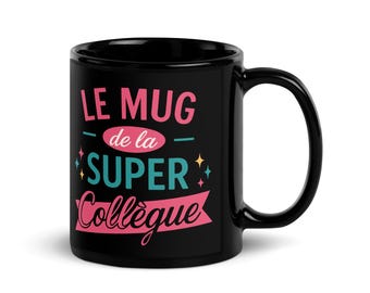 Super colleague woman mug – Original and colorful gift for work colleague – Thank you or touching departure idea