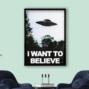 I Want to Believe UFO Poster – Classic Sci-Fi Alien Spaceship Wall Art Inspired by The X-Files for Fans, Collectors, or Geeky Decor