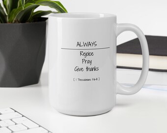 Taza con versículo bíblico: 1 Tesalonicenses 5:16-18