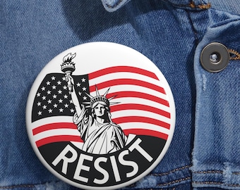 Statue of Liberty Pin RESIST Pin Political Button Protest Pin Button Activist Badge Pro Women's Rights Resistance Button Protect Our Rights