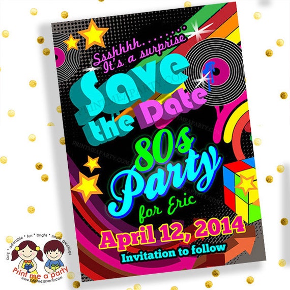 Save The Date Invitation 80s Party Invitations 80s Party Invites 80s Birthday Party Retro Theme Party Retro Theme Party Invitations By Print Me A Party Catch My Party