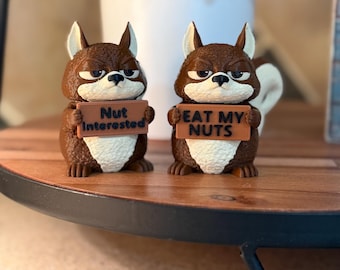 Squirrel Figurine |Nut Interested or Eat my Nuts | Funny Desk Decor | Sarcastic Gift | Animals with Attitude | 3D Printed Squirrel