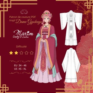 May include: A PDF sewing pattern for a costume inspired by Dame Gyokuyo, featuring a character illustration in a layered red, pink, and teal gown, alongside front and back line drawings of the garment. Text includes Patron de couture PDF, Inspi' Dame Gyokuyo, Marion Cosplay & Couture, Difficulté, and size ranges EU 34-46 and US XS-XL.