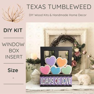 DIY | Add-on for Interchangeable Window Box Shelf Sitter | Loads of Love | Home Decor | Interchangeable Shelf Sitter | Valentine Decor
