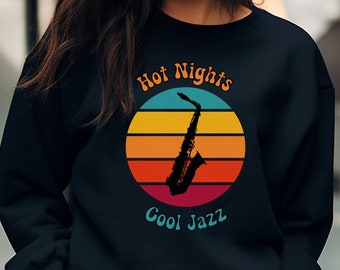 Retro Jazz Saxophone Sweatshirt, Sax Player Shirt, Music Teacher Band Director Gift, Jazz Musician Gift, Concert Shirt, Music Sayings Shirt