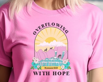 Retro Boho Christian Hope T Shirt, Overflowing with Hope, Bible Verse Shirt, Jesus God Shirt, Christian Faith Shirt, Breast Cancer Hope Tee