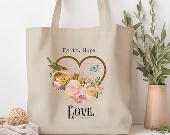 Faith Hope Love Canvas Bag, 1 Corinthians 13:13 Tote, Bible Verse Book Bag, Christian Shoulder Bag, Valentines Gift, Vintage Flowers Bag