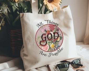 All Things Are Possible Floral Tote Bag, Religious Handbag, Bible Verse Bag, Matthew 19:26 Scripture Gift, Boho Shoulder Bag, Christian Gift