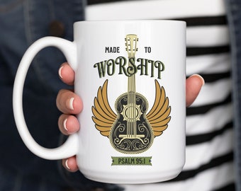 Made To Worship Music Guitar Mug, Bible Verse Coffee Cup, Musician Mug, Guitar Player Gift, Psalm 95:1 Verse, Worship Music Mug, Pastor Gift