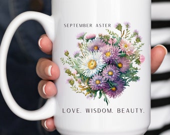 September Birth Flower Mug, Aster Flower Gift, September Birthday Gift, Birth Month Flower Gift, Love Coffee Cup, Teacher Gift, Mom Gift