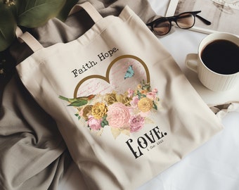 Faith Hope Love Canvas Bag, 1 Corinthians 13:13 Tote, Bible Verse Book Bag, Christian Shoulder Bag, Valentines Gift, Vintage Flowers Bag