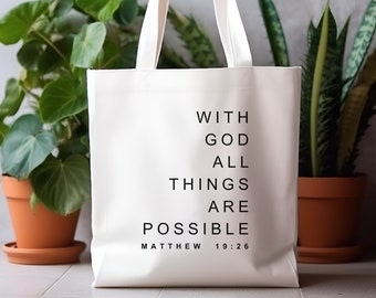 Christian Scripture Tote Bag, Matthew 19:26, With God, All Things Are Possible, Bible Verse Bag, Bible Study Tote, Christian Gift, God Bag