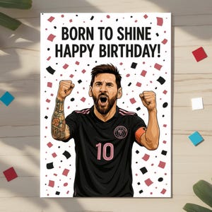 Messi Inter Miami Birthday Card for Football Fans, Unique Soccer Star Greeting Card Gift, Born to Shine Party Celebration