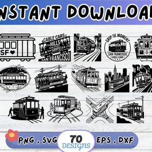 May include: A collection of black and white digital illustrations featuring San Francisco cable cars in various perspectives, including street views, cityscapes, and circular emblems with text like INSTANT DOWNLOAD, CABLE CARS, and GRIP THE MOMENT.