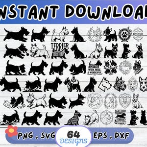 May include: A digital download graphic featuring 64 terrier dog designs in various poses and styles. The image includes the text "INSTANT DOWNLOAD" and file type options: PNG, SVG, EPS, and DXF. The designs are in black and white.