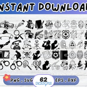 Könnte beinhalten: Schwarz-weiße digitale Illustrationen mit Detektiv-Thema, darunter ein Oldtimer, Lupen, Pistolen, Handschellen und Abzeichen. Die Worte "INSTANT DOWNLOAD" stehen oben. Der Text "PNG, SVG, 62 DESIGNS, EPS, DXF" ist ebenfalls enthalten.