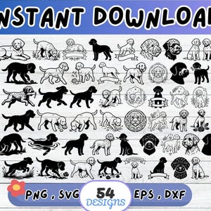 May include: A digital download graphic featuring 54 dog designs in various poses and styles. The designs are in black and white, with the words "INSTANT DOWNLOAD" at the top. The image includes file formats PNG, SVG, EPS, and DXF.