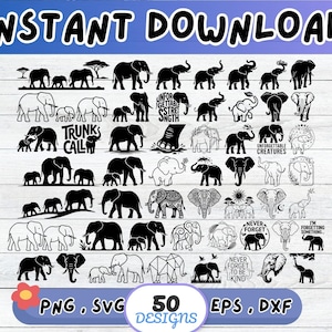 May include: A digital collection of 50 black elephant illustrations in various poses and styles, including silhouettes, line art, and geometric patterns. The image features text reading INSTANT DOWNLOAD, TRUNKS CALL, UNFORGETTABLE STRENGTH, UNFORGETTABLE CREATURES, NEVER FORGET, I'M FORGETTING SOMETHING, NEVER FORGET TO BE KIND, and 50 DESIGNS PNG, SVG, EPS, DXF.