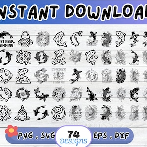 Peut inclure: Une collection numérique de 74 illustrations de poissons koï en noir et blanc dans diverses poses, incluant des formations yin-yang, des accents floraux et des motifs aquatiques. Le texte indique INSTANT DOWNLOAD, JUST KEEP SWIMMING, KOI-INCIDENCE? I THINK NOT, et 74 DESIGNS PNG, SVG, EPS, DXF.