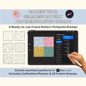 May include: A digital art product featuring Procreate layout stamps for gallery walls. The image shows a tablet with frame pattern templates, a collection planner, and 25 frame stamps. The text reads: "Create seamless patterns in Procreate."