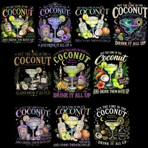 Pode incluir: Uma coleção de dez designs gráficos apresentando coquetéis margarita, garrafas de tequila, cocos e limões sobre um fundo preto. Cada design inclui o texto Put the Lime in the Coconut e Drink it All Up, com paletas de cores e estilos artísticos variados.