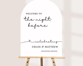 Personalised Rehearsal Dinner Welcome Board | Wedding Welcome Sign | Arched or Square Wedding Board | The Night Before Sign