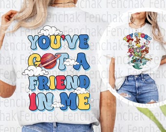 2 Side Groovy You've Got A Friend In Me PNG, Friendship png, Vacay Mode png, Magical Kingdom png, Family Vacation png, Family Trip png