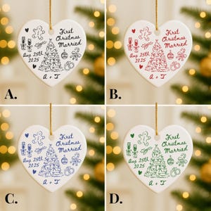 May include: Heart-shaped ceramic Christmas ornament with gold string. The ornament features the text "First Christmas Married" and the date "Aug 25th 2025". The ornament is decorated with a Christmas tree, champagne glasses, and wedding rings.