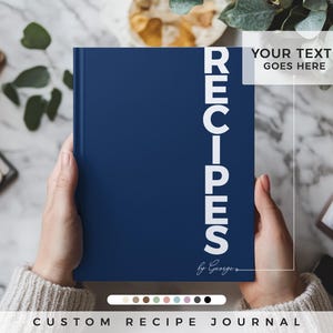 Customizable recipe book. 140 recipes! A personalized recipe journal, gift for mom, birthday gift, anniversary gift idea