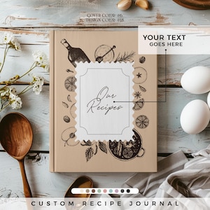 Customizable recipe book. 140 recipes! A personalized recipe journal, gift for mom, birthday gift, anniversary gift idea