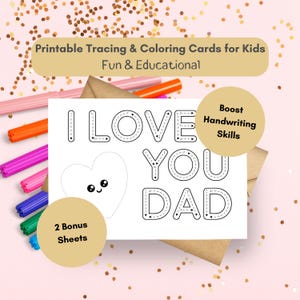 Handwriting Tracing Card, Letters & Alphabet Coloring for Preschool and Kindergarten, Toddler Worksheets, Fine Motor Skills, I Love You Dad