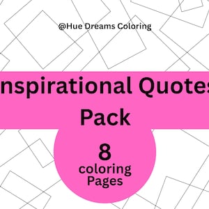 Inspirational Quotes Coloring Pages: Motivational Adult & Teen Art (Digital Download)